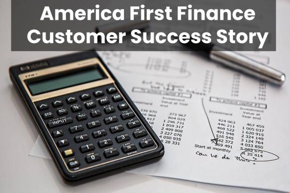 America First Finance Customer Success Story