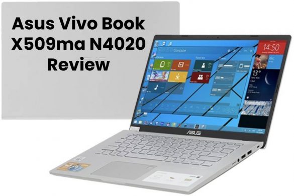 Asus Vivo Book X509ma N4020 Review