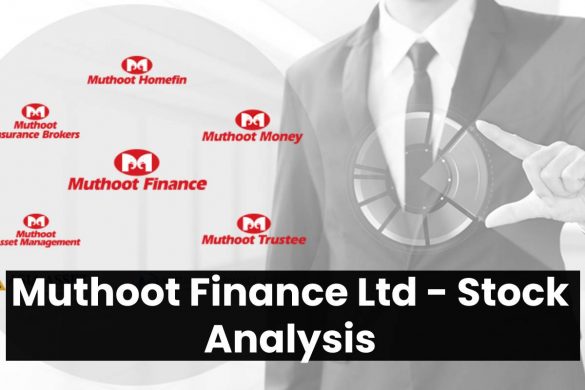 Muthoot Finance Ltd - Stock Analysis