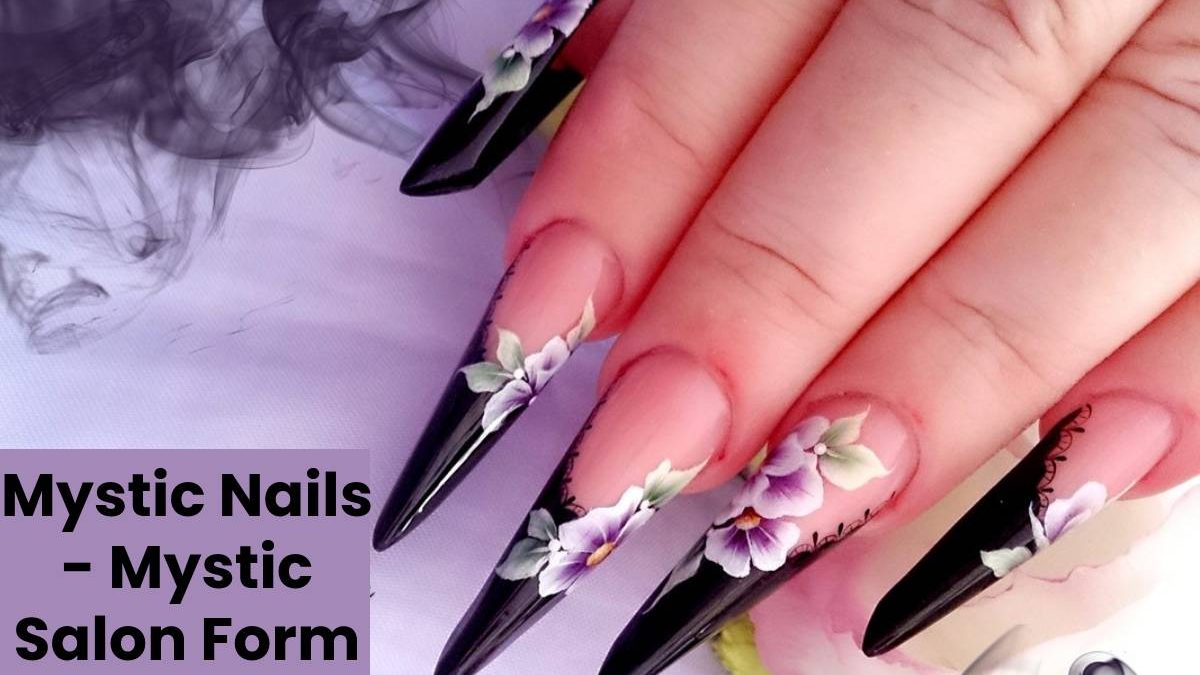 Mystic Nails – Mystic Salon Form