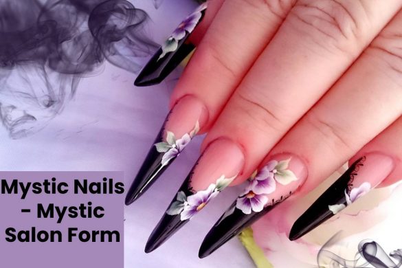 Mystic Nails - Mystic Salon Form