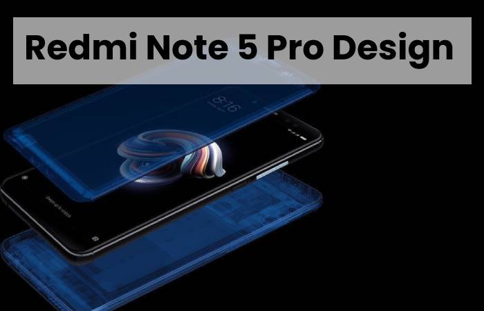 Redmi Note 5 Pro Design