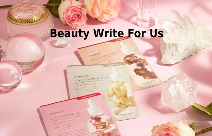 Beauty Write For Us