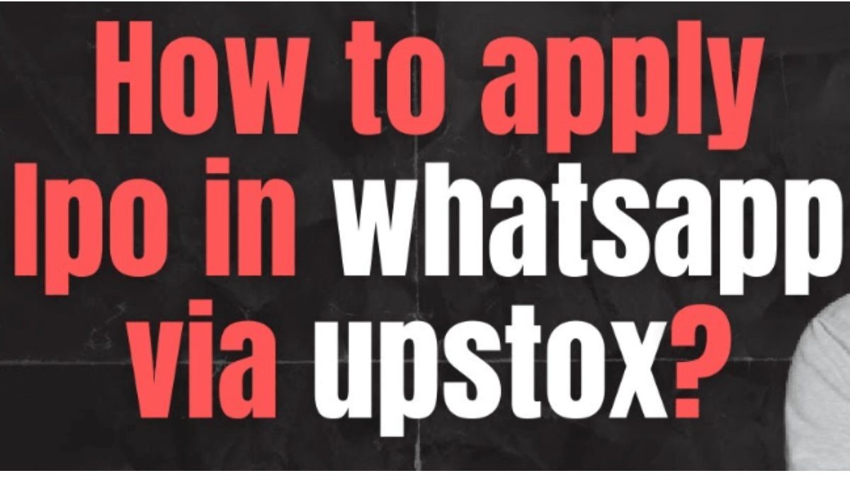 rajkotupdates.news: upstox pre apply for an ipo via whatsapp